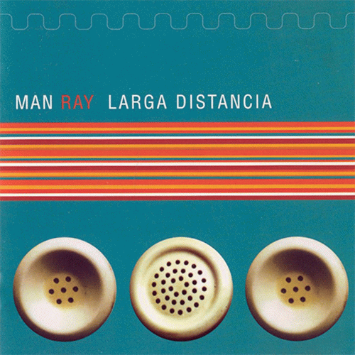Man Ray : Larga Distancia Man Ray : Larga Distancia